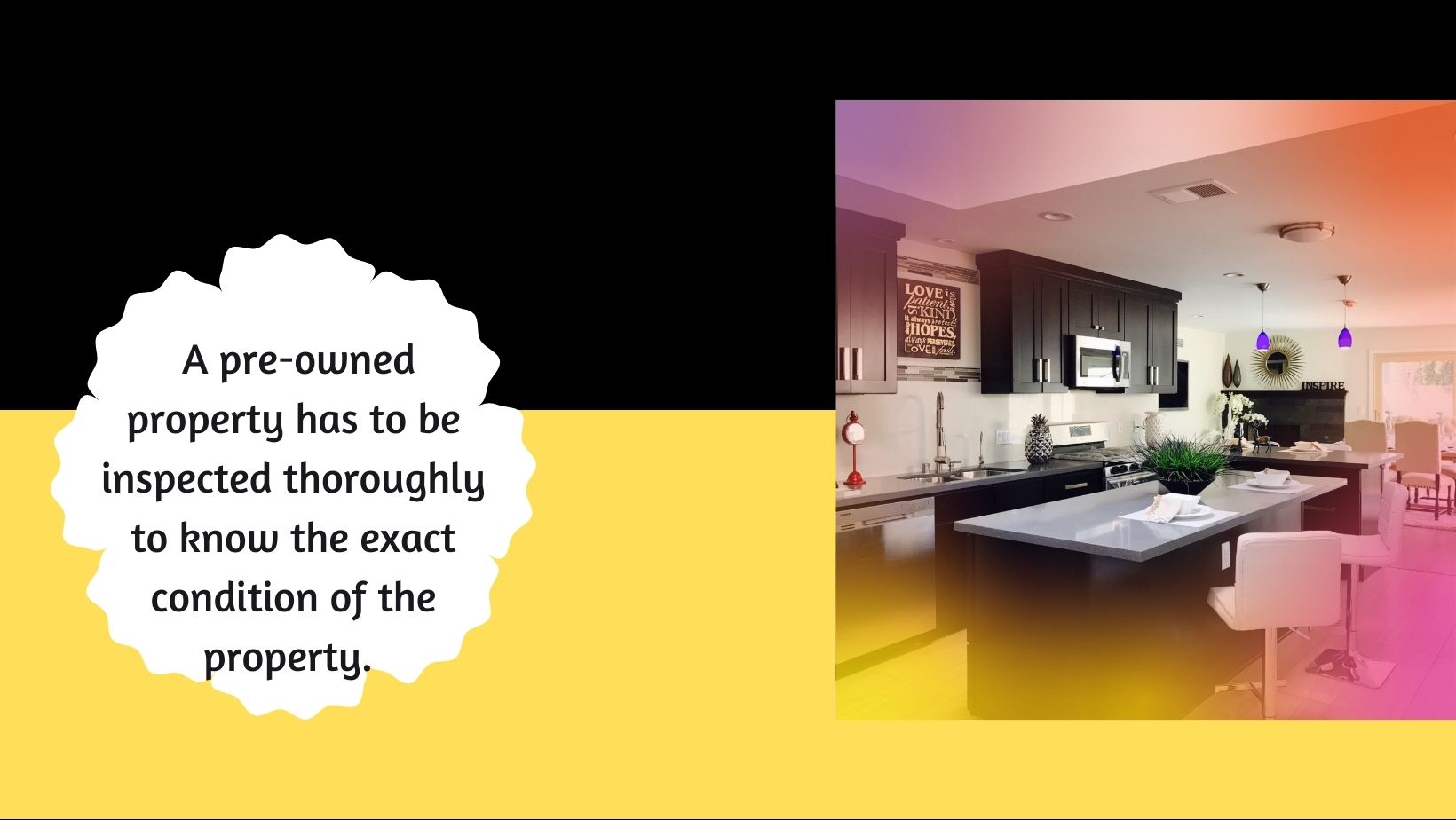 10 Essential Steps for First-Time Home Buyers: Your Ultimate Checklist 5 A modern kitchen with a quote emphasizing the importance of thorough inspection for pre-owned properties