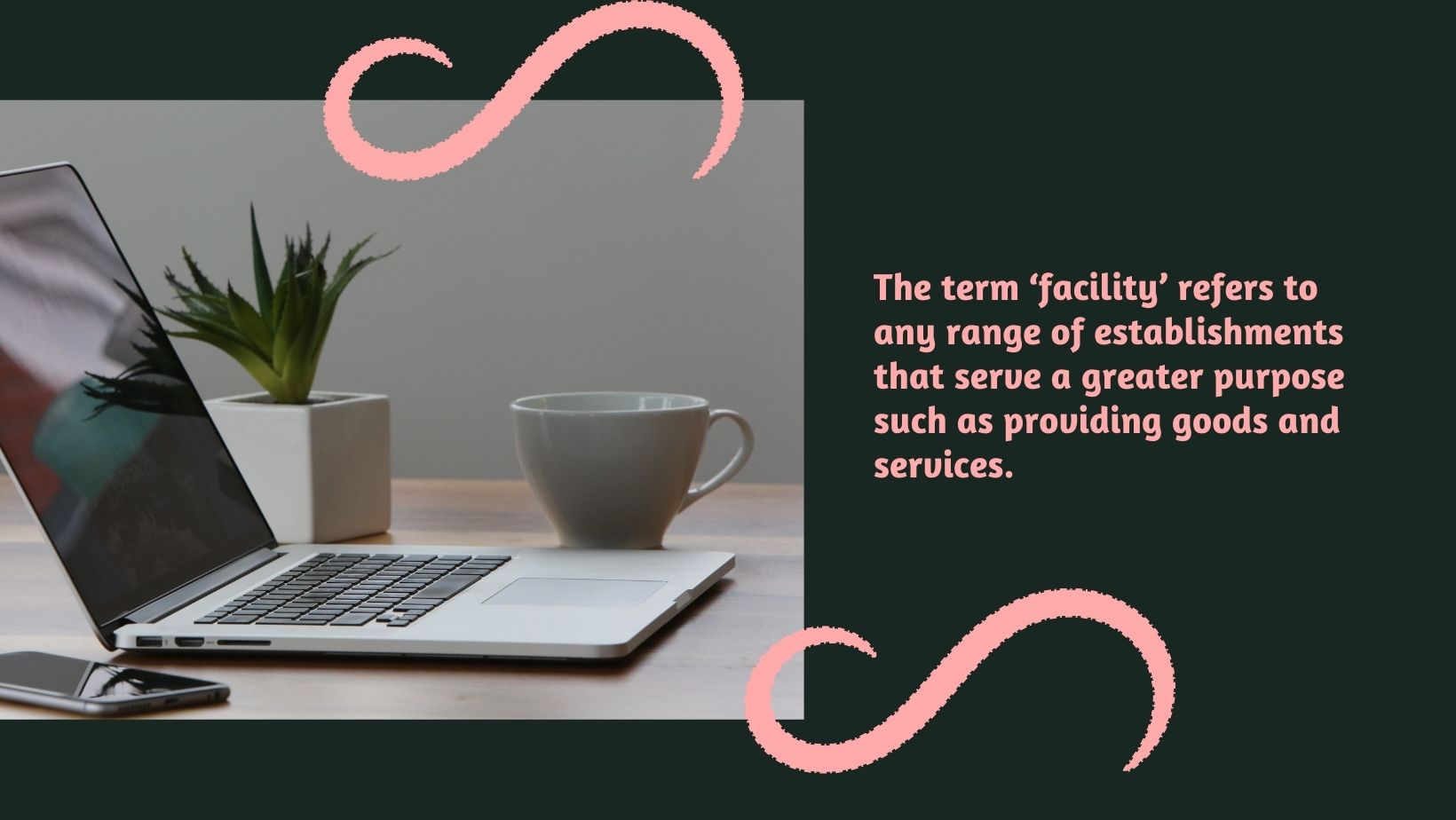 Facility Management Services: a perspective for the Indian Real Estate sector! 3 The term ‘facility