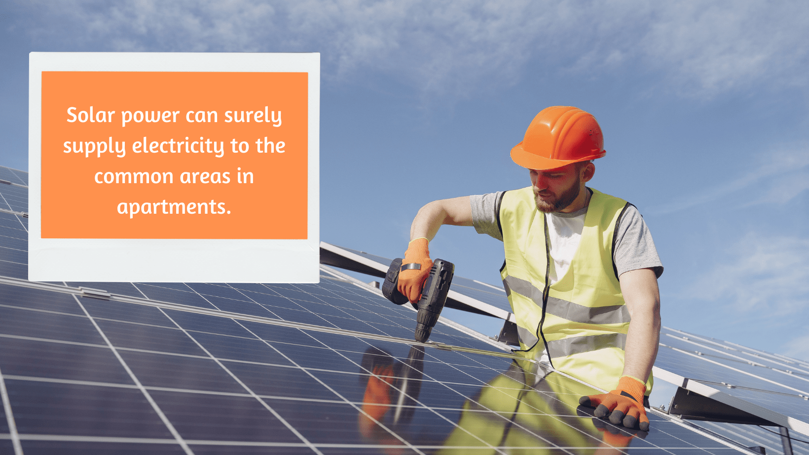 Solar power: how it works, benefits, and their use in Indian homes(2/3BHK)! 3 Solar power can surely supply electricity to the common areas in apartments.