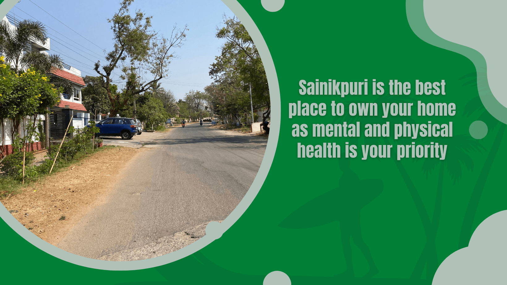 Sainikpuri: a well-developed residential area in Hyderabad! 5 Sainikpuri is the best place to own your home as mental and physical health is your priority