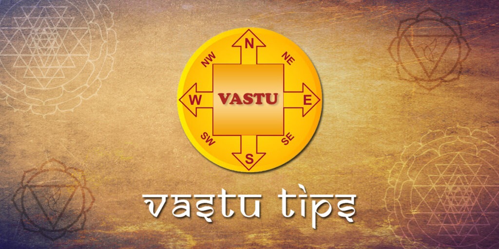 Vastu Tips for Home, A Beginner's Guide